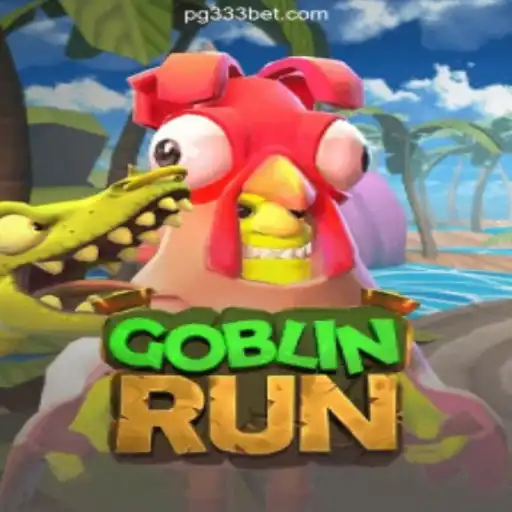 Discover the Thrilling World of GoblinRun on 333BET.COM