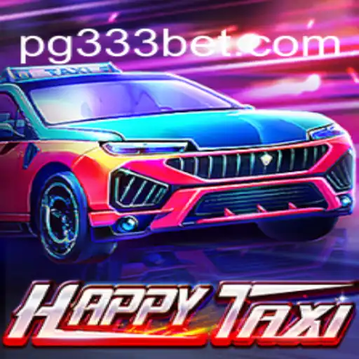 Discover the Thrills of HappyTaxi: An Exciting New Slot Game on 333BET.COM