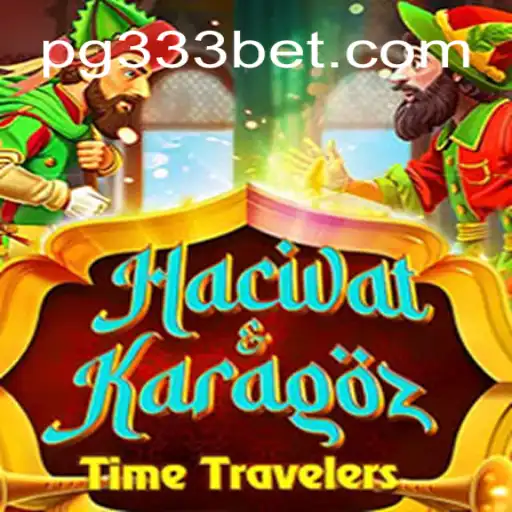 Exploring HacivatandKaragoz: A Unique Gaming Experience on 333BET.COM