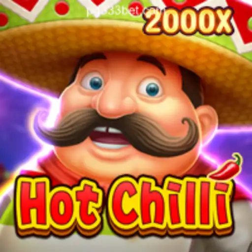 Exploring the Thrills of HotChilli Slot on 333BET.COM
