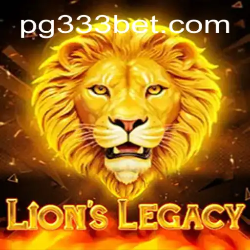 Discover the Excitement of LionsLegacy on 333BET.COM Platform - Oficial Slots Brasil #1