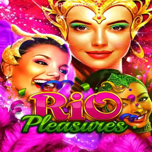 Discover the Exciting World of RioPleasures on 333BET.COM platform-Oficial Slots Brasil #1