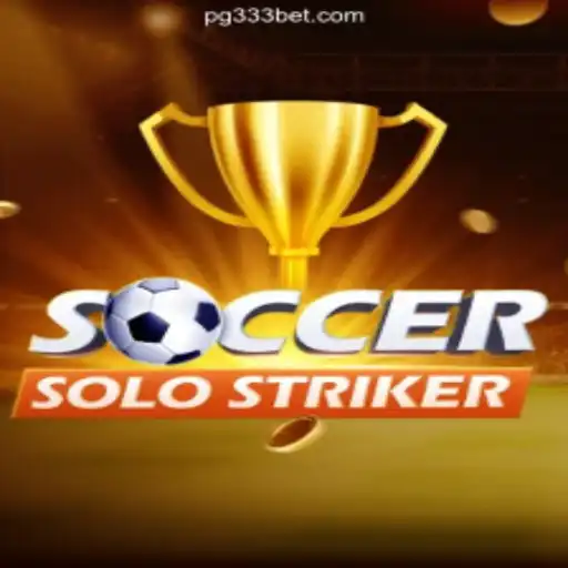 Experience the Thrilling World of SoccerSoloStriker on 333BET.COM Platform